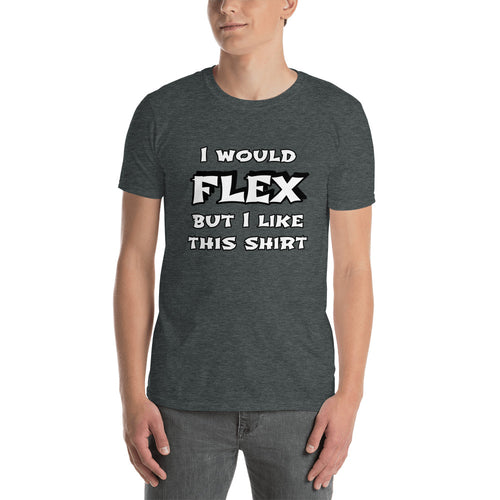 I would Flex